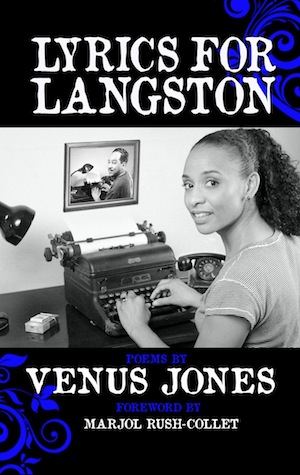 Lyrics For Langston by Venus Jones